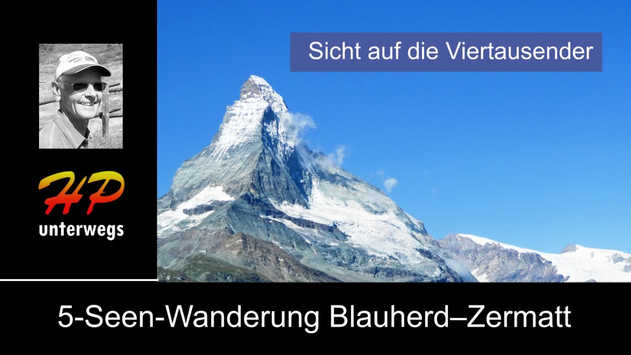 Wallis: 5-Seen-Wanderung  Blauherd–Zermatt