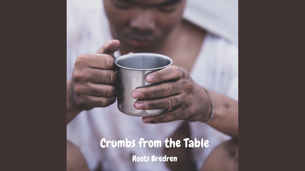 Crumbs from the Table