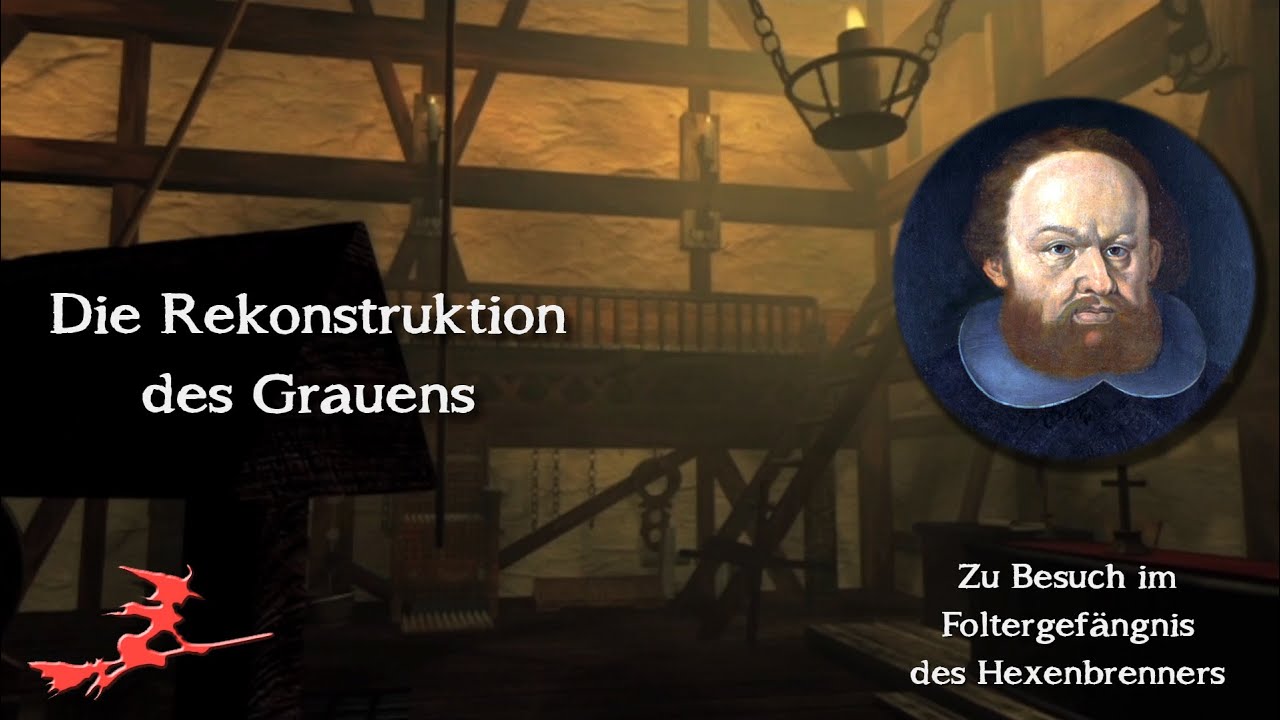 Die Rekonstruktion des Grauens. Das Hexengefängnis des Bamberger Fürstbischofs Johann Georg II.