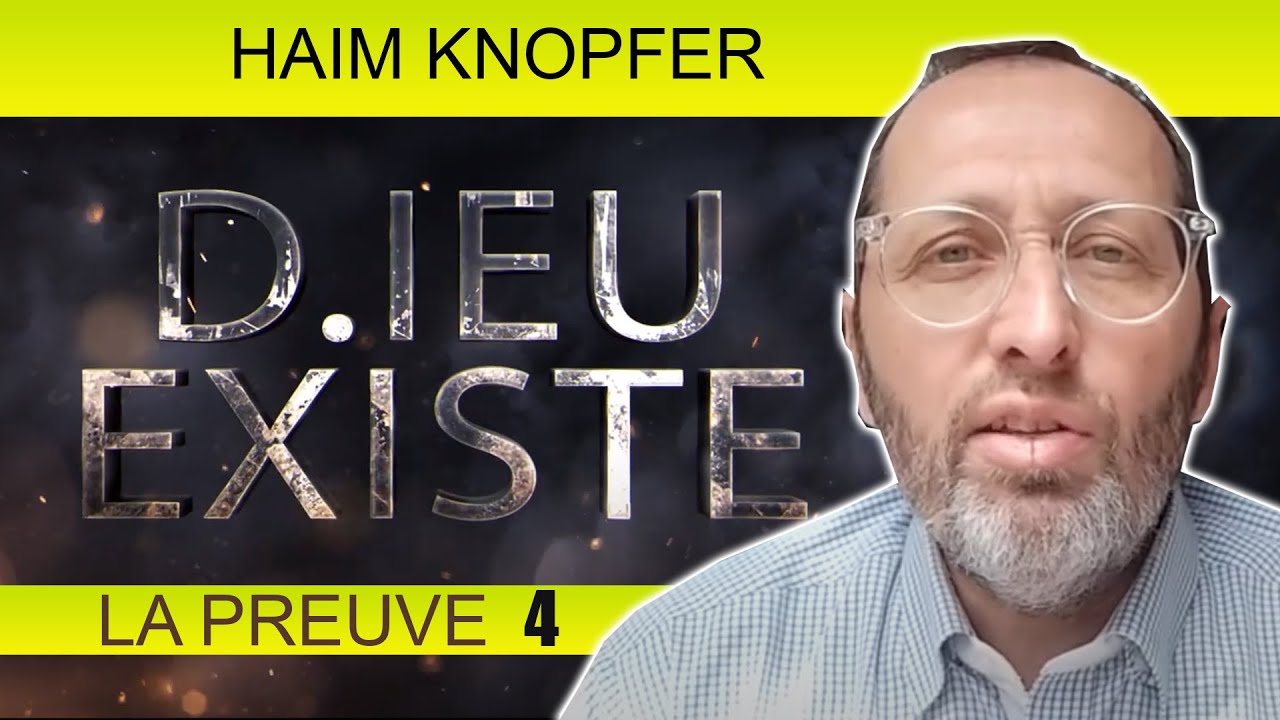 D.IEU EXISTE, LA PREUVE 4 - Haim Knopfer