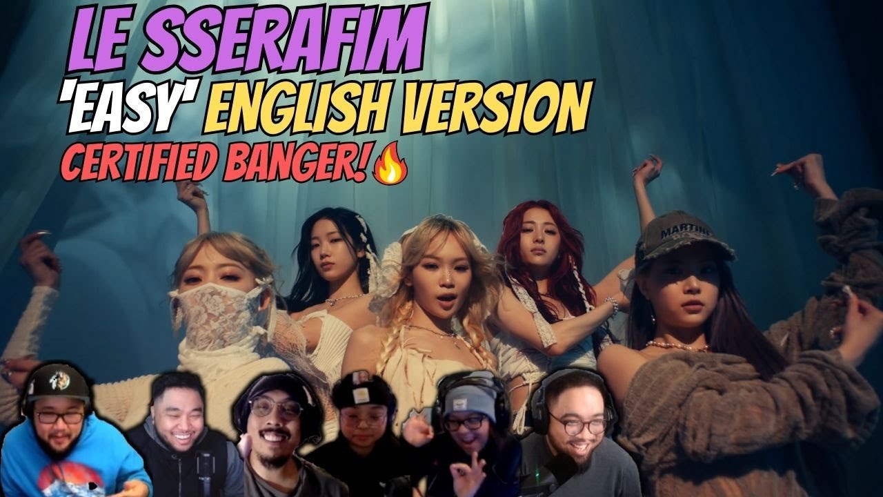 LE SSERAFIM (르세라핌) 'EASY (English ver.)' - REACTION - Certified Slapper!