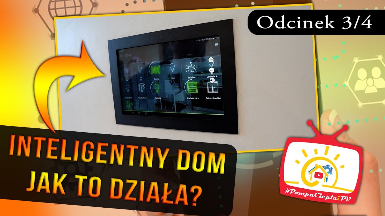 DOM INTELIGENTNY - Ciekawe rozwiązania (Odcinek 3/4) - Pompa Ciepła i PV