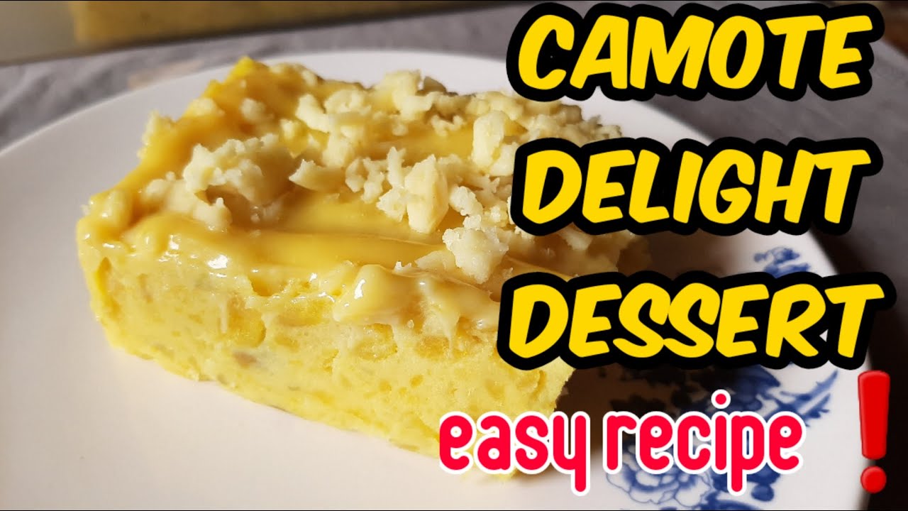 EASY CAMOTE DELIGHT DESSERT || HOW TO MAKE CAMOTE DELIGHT || EasyMealPinoy