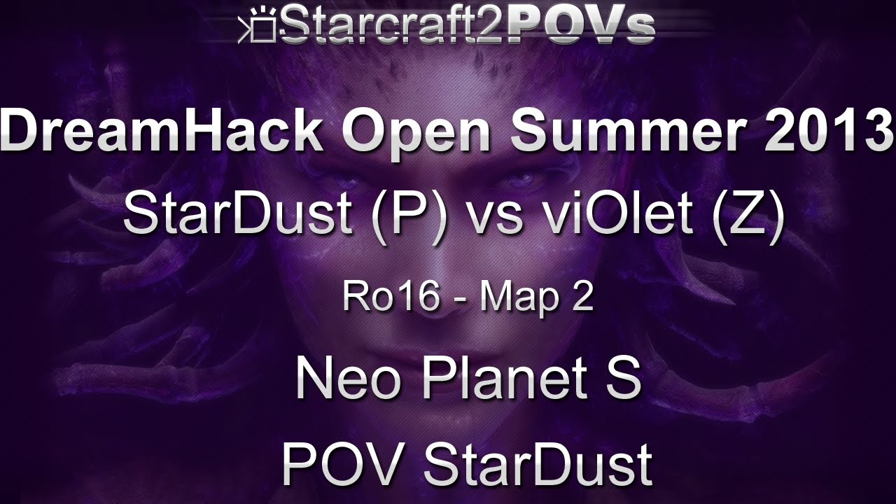 SC2 HotS - DreamHack Open 2013 - StarDust vs viOlet - Ro16 - Map 2 - Neo Planet S - StarDust
