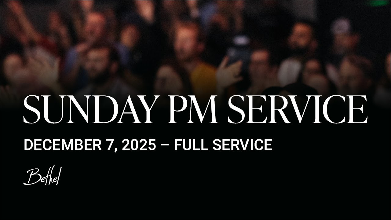 Bethel Church Service | David Hogan Sermon | Worship with Brady Voss, Aubree Archibeck, Kory Miller