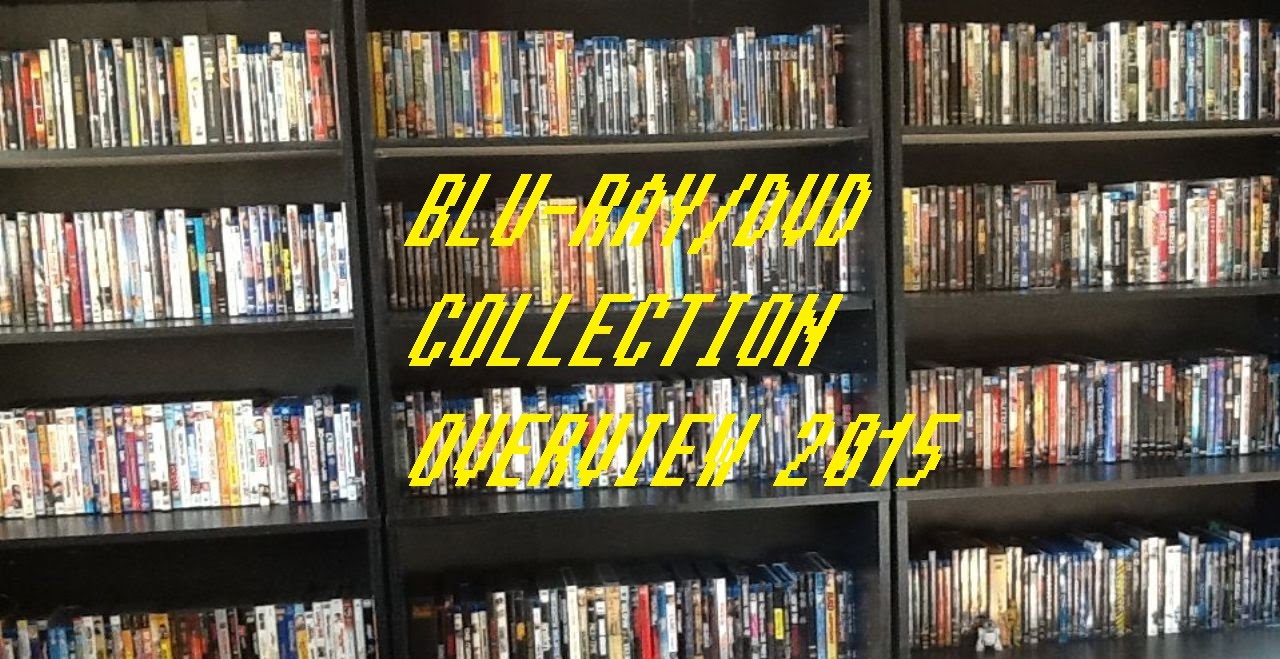 Complete Bluray/DVD Collection Overview 2015