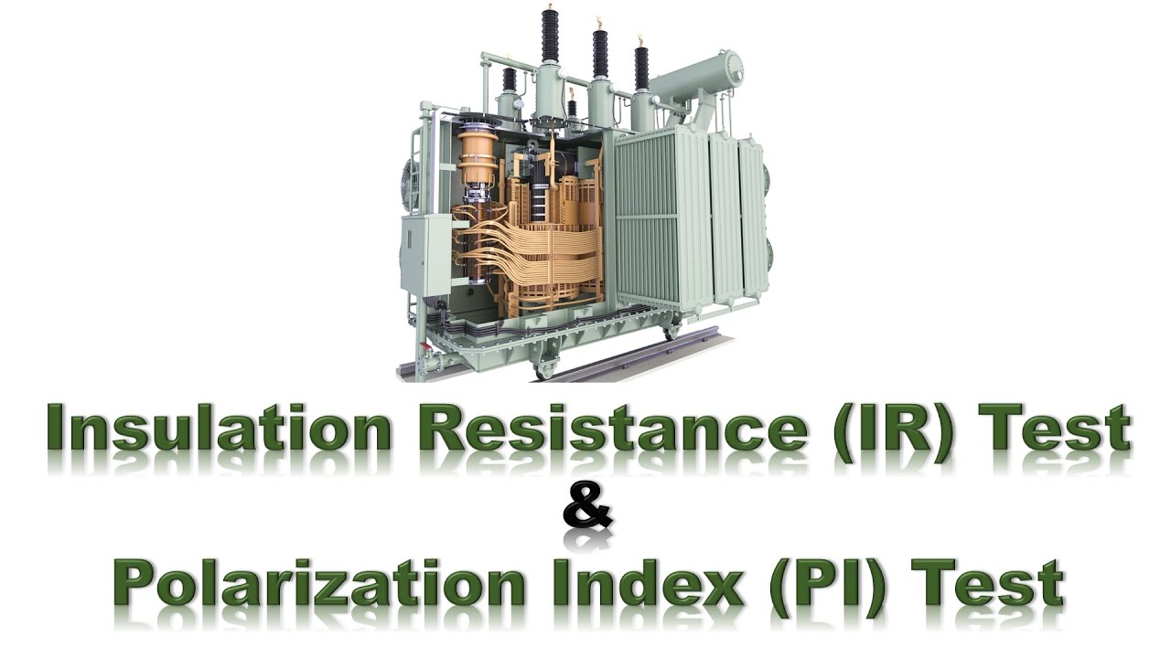 Insulation Resistance & Polarization Index Tests Explained | Transformer Insulation Testing