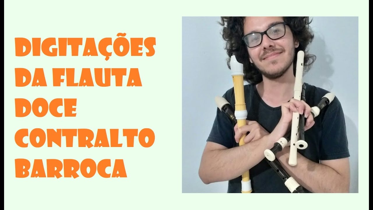 Digitações da flauta doce contralto barroca - por Igor Flautista