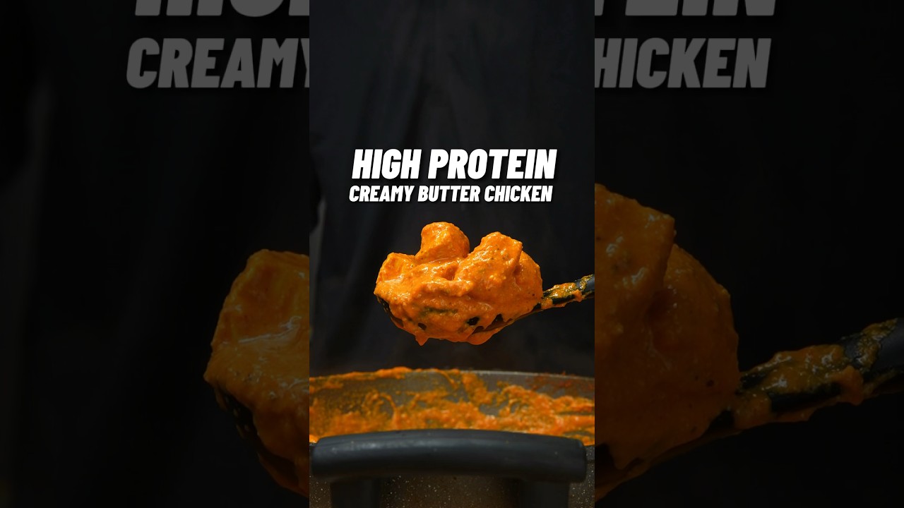 Most Delicious Creamy High Protein Butter Chicken 🍗🥘🔥 ONLY 527 calories with 57g Protein!