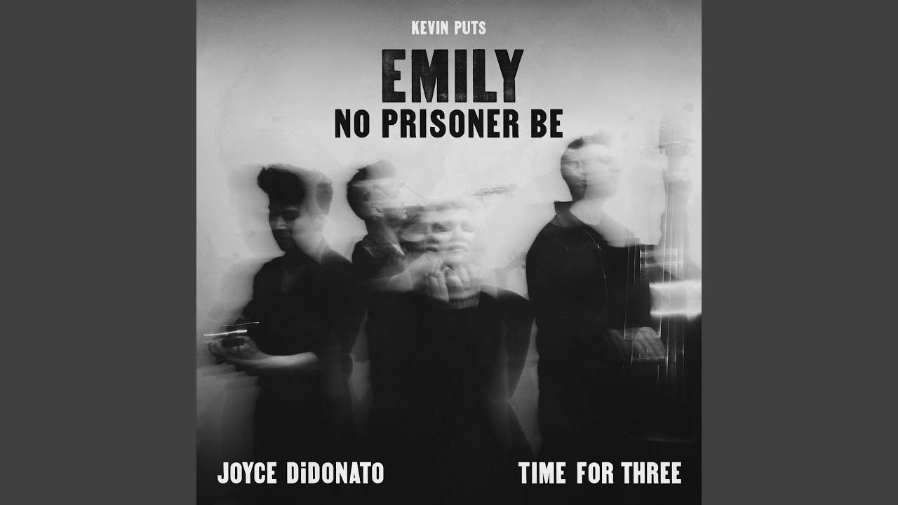 Emily — No Prisoner Be: No. 13, 