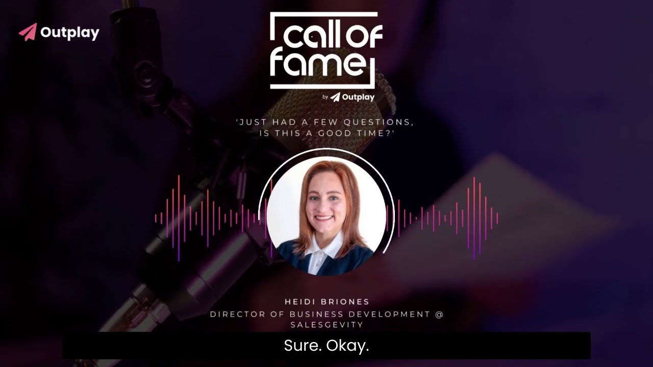 Heidi Briones, SalesGevity | Call of Fame, Outplay
