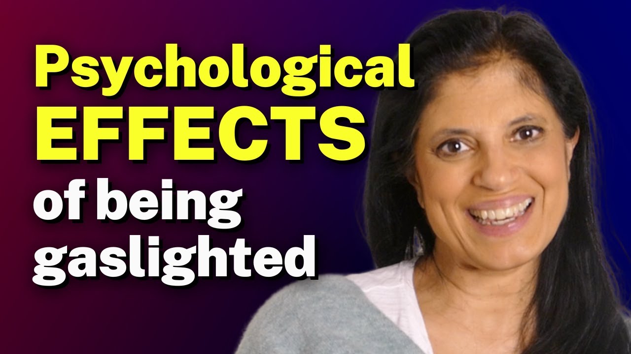 Psychological effects of being gaslighted