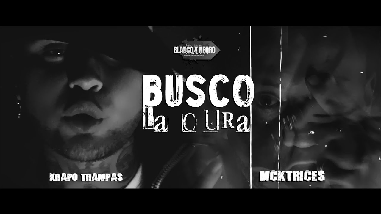 Busco La Cura - Mcktrices Ft. @KRAPOTRAMPAS