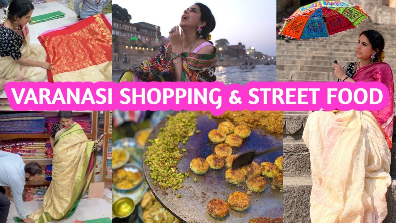 VARANASI BANARSI SAREE SHOPPING, ASSI GHAT & DASHASHWAMEDH KI CRAZY SIDE, STREET FOOD & CAFES | EP 1