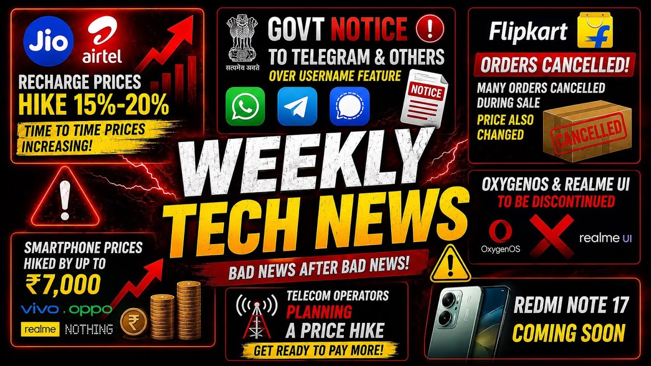 Weekly Tech News🤯Jio-Airtel Price Hike, Govt Notice, Flipkart Shock! 🤬🤬🤬