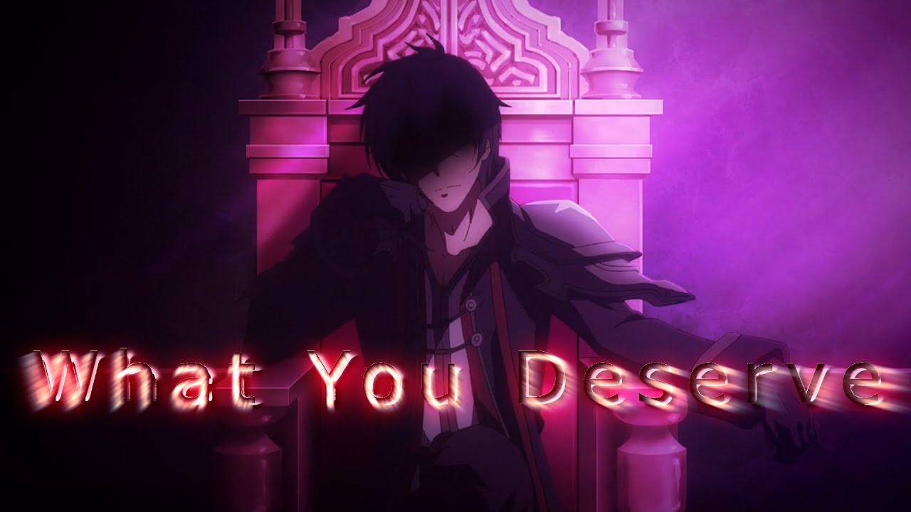 Demon king academy - What You Deserve「AMV」