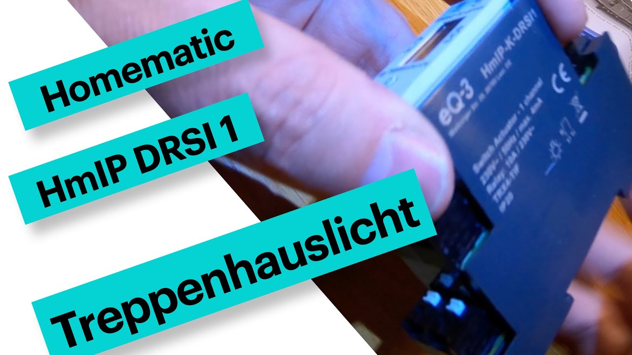 HmIP DRSI 1 Treppenlichtschaltung Homematic built and install