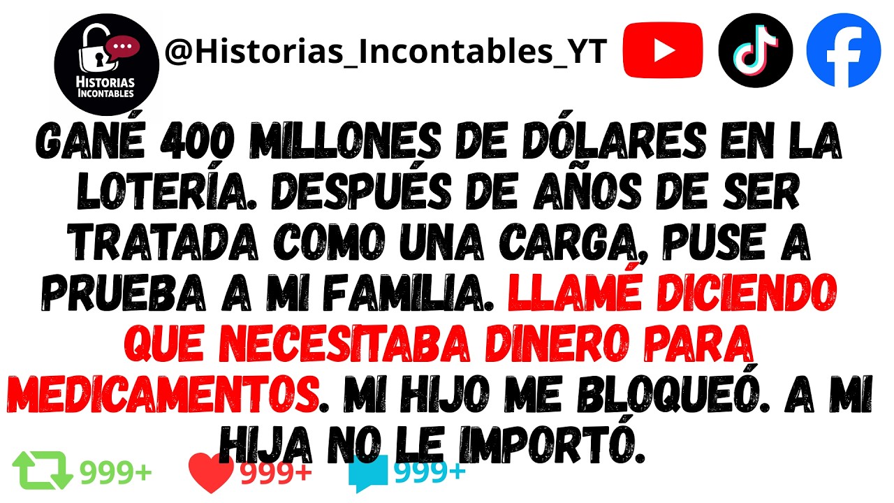 Gan&eacute; la loter&iacute;a y fing&iacute; necesitar dinero para saber qui&eacute;n realmente me amaba