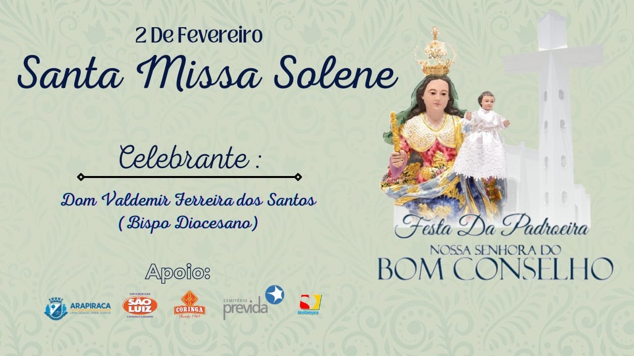 Dia de Nossa Senhora do Bom Conselho | Missa Solene
