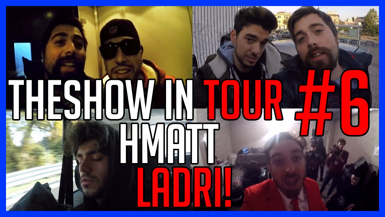 Gli hmatt Ci Rubano la GoPro alla Tappa di Firenze - THESHOW IN TOUR #COTR 6 - deSciò