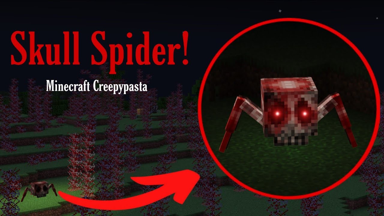 If the Skull Spider finds you, You are DEAD!