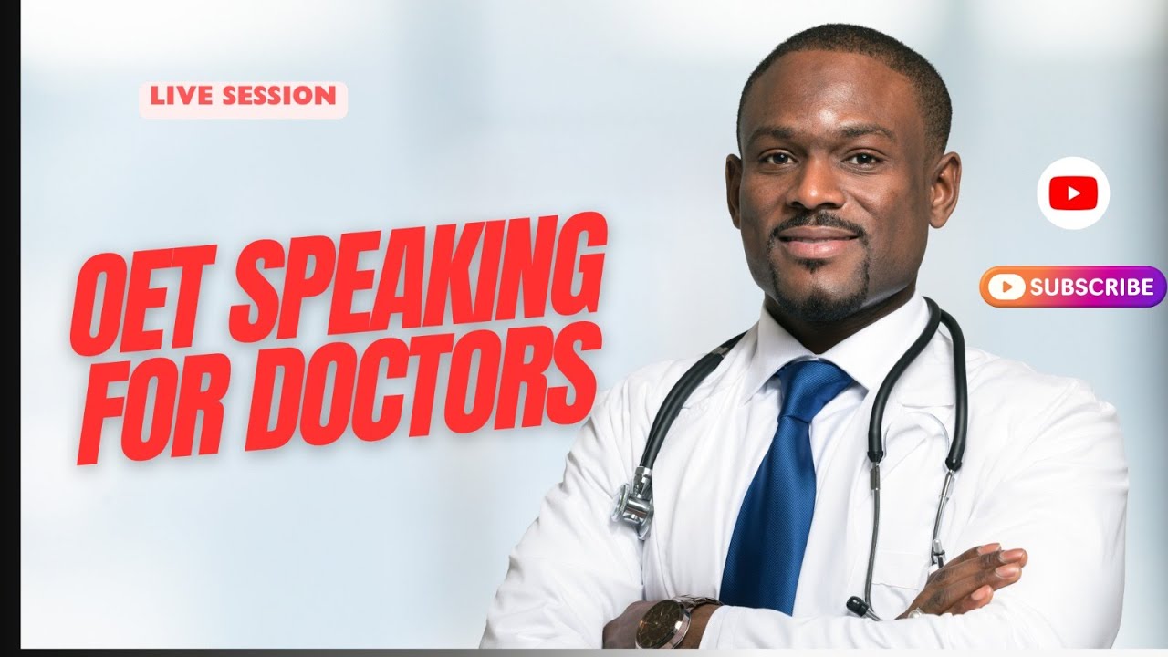 Live Session On OET Speaking For Doctors