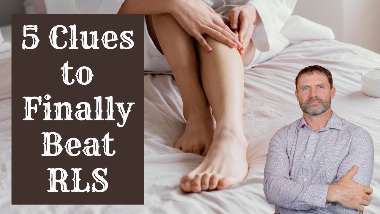 5 Clues that SIBO is the Cause of Your Restless Leg Syndrome (and How to Beat It)