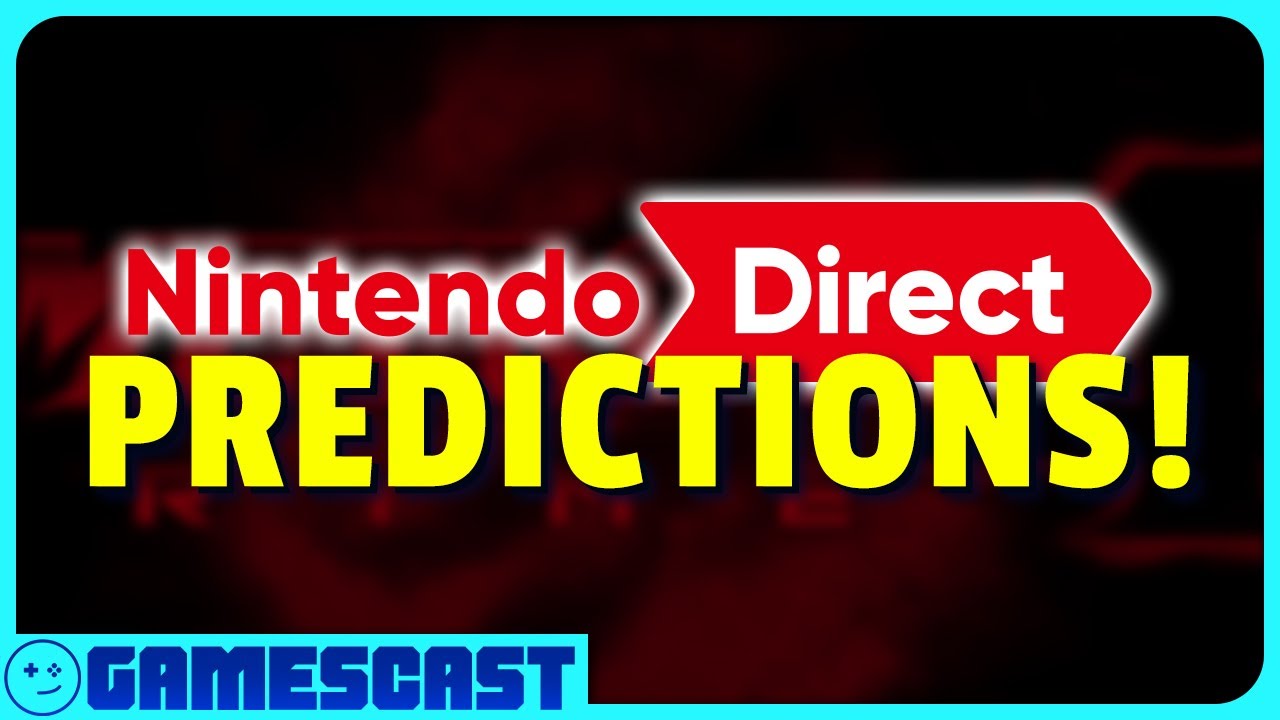 Nintendo Direct June 2024 Predictions - Kinda Funny Gamescast