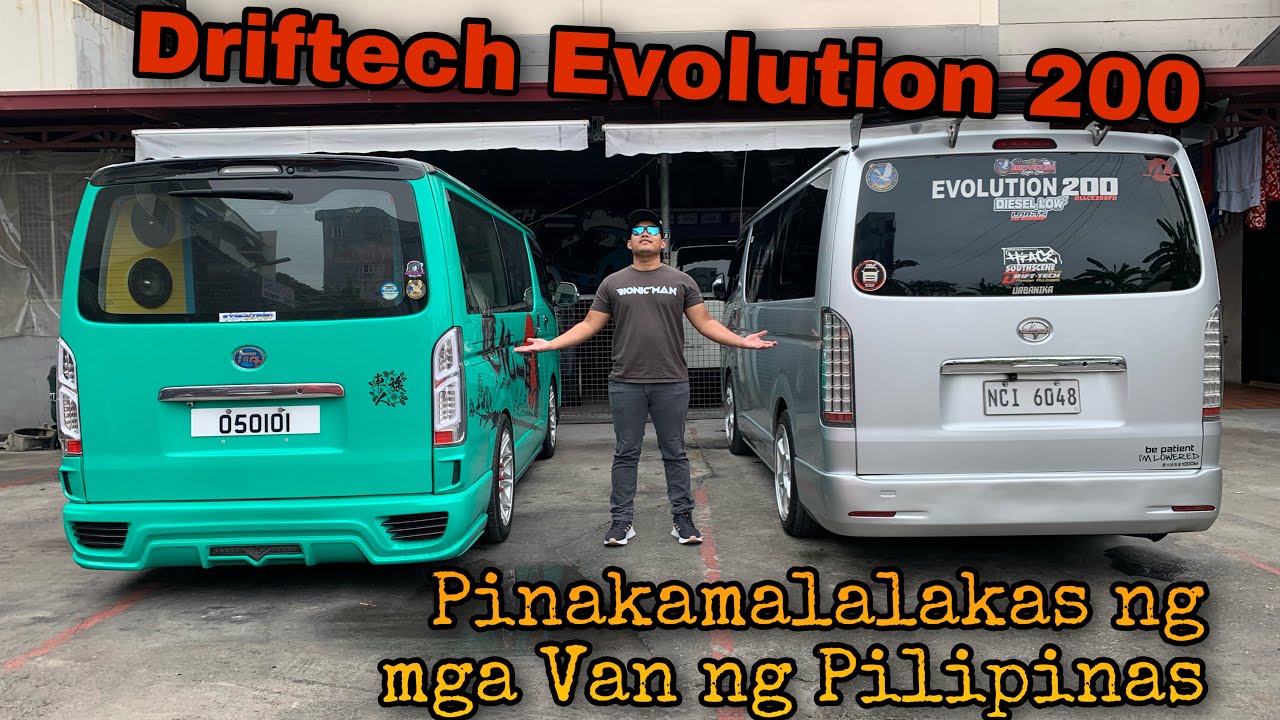 PINAKAMALALAKAS AT ASTIG NA VAN NG PINAS | DRIFTECH EVOLUTION 200