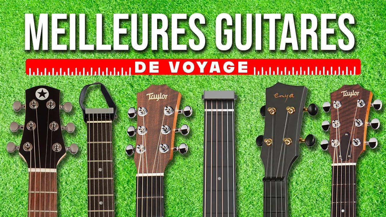 VOICI LES 6 MEILLEURES GUITARES DE VOYAGE (je dois l'admettre...)