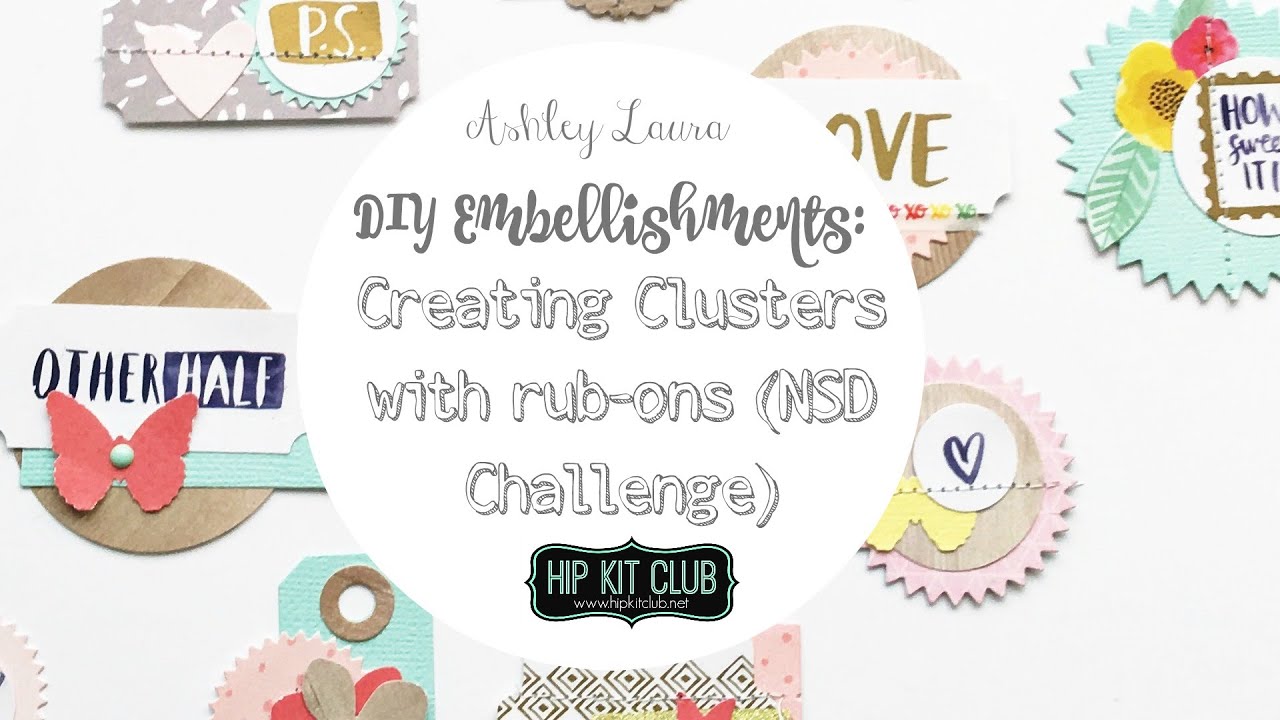 DIY Embellishments: Hip Kit Club NSD Challenge
