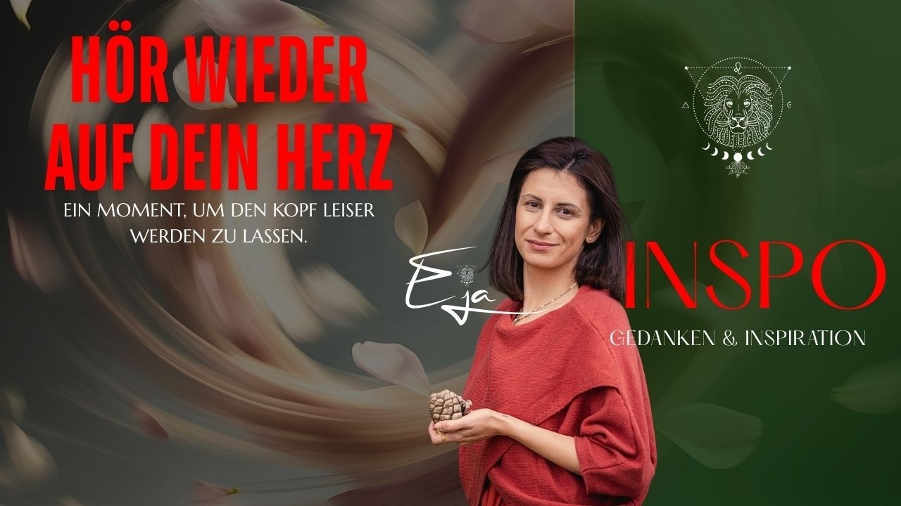 Hör wieder auf dein Herz