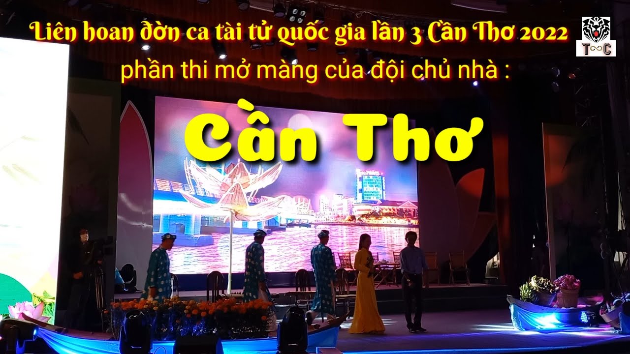 Liên hoan đờn ca tài tử Quốc Gia lần 3 Cần Thơ 2022, phần thi đội chủ nhà Cần Thơ ( Thanh Huy T-C )