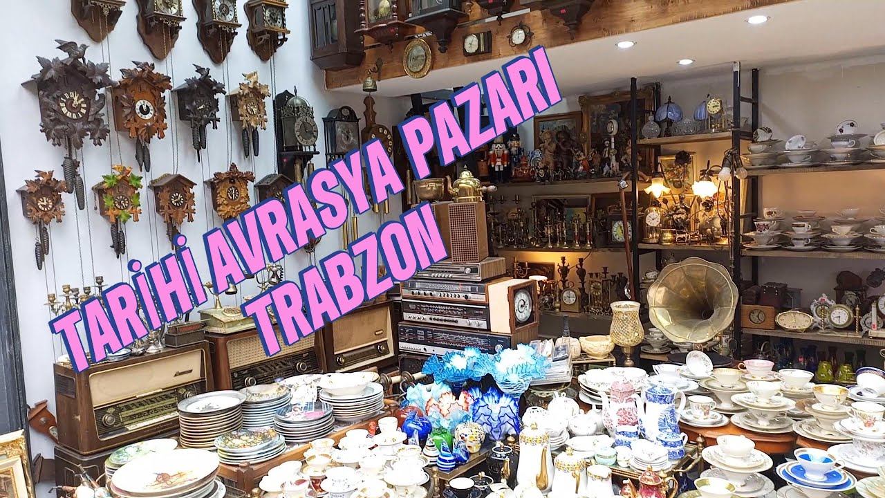 👍Trabzon Tarihi Avrasya Pazarı&Trabzon Historical Eurasian Market