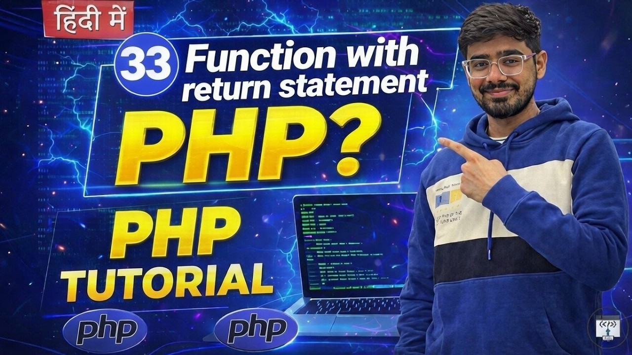 #33 PHP Tutorial in Hindi | Function with Return Statement