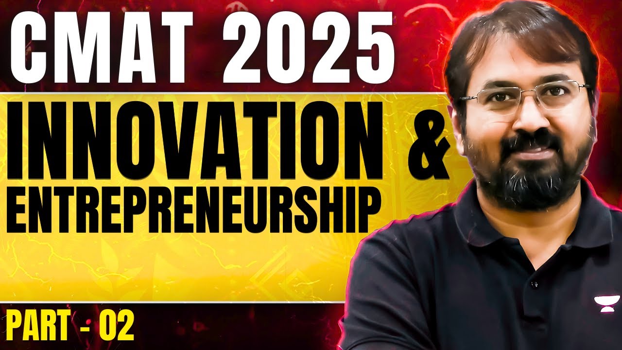 Ace The CMAT: Innovation & Entrepreneurship - Part 02 || CMAT 2025