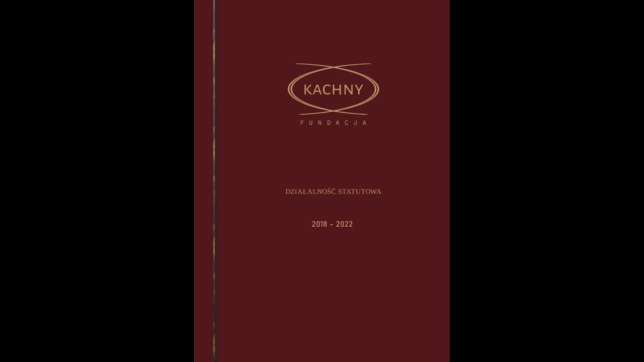 Działalność statutowa Kachny Fundacji 2018  - 2022