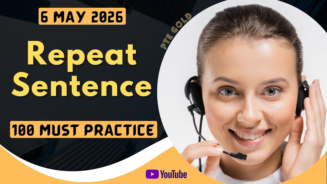 PTE Repeat Sentence - APRIL 2026 - MUST PRACTICE