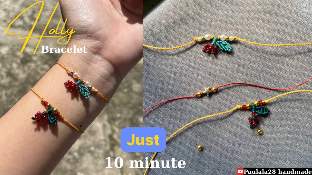 MAKE EASY HOLLY BRACELET: FOR BEGINNERSWITH IN 10 MINUTE• vòng tay pulsera de hilo ブレスレット手镯 팔찌  DIY