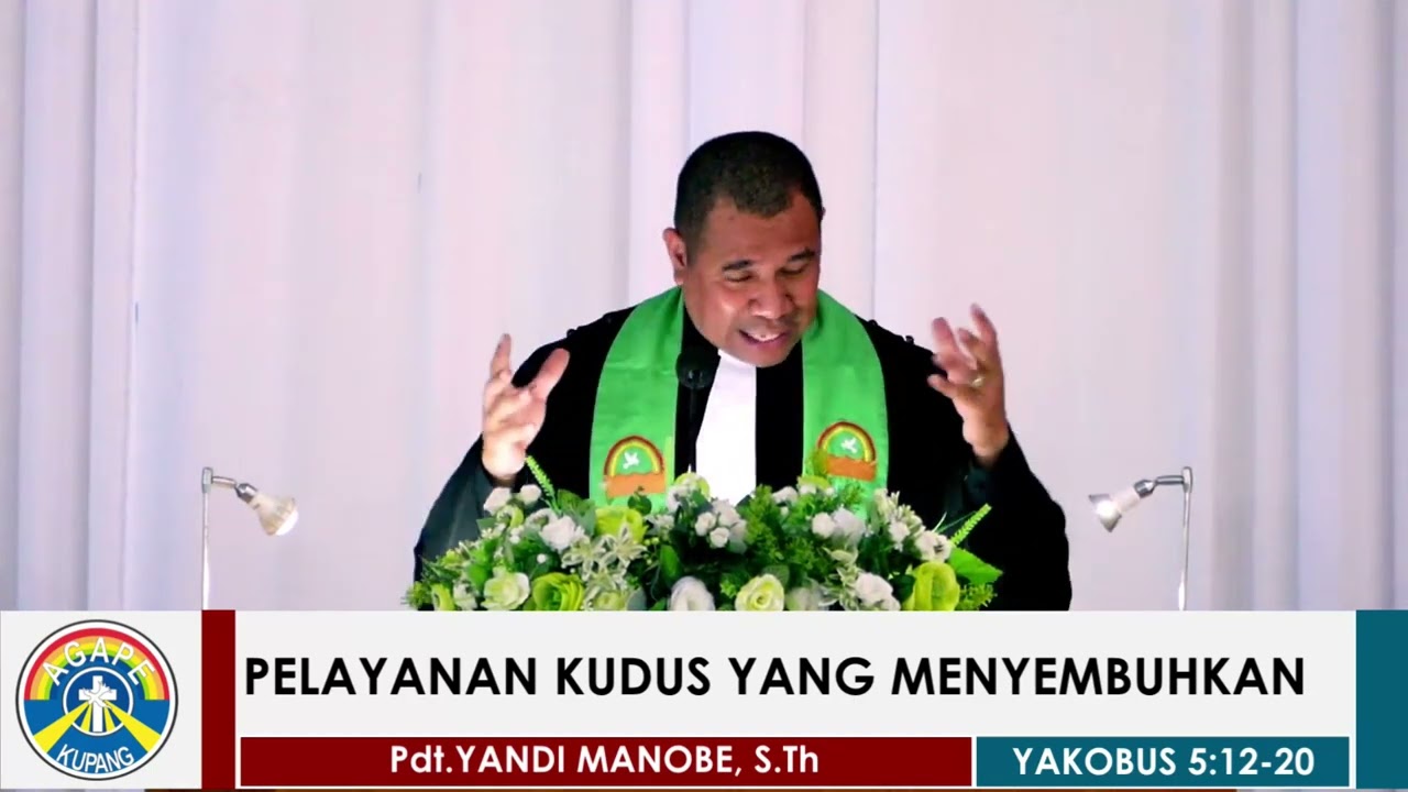 KHOTBAH KRISTEN II Pdt. YANDI MANOBE S.Th. PELAYANAN KUDUS