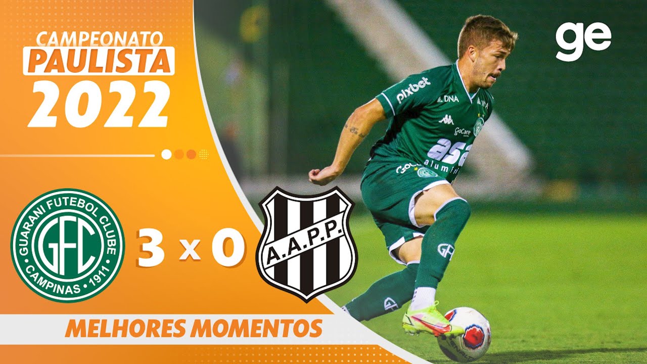 GUARANI 3 X 0 PONTE PRETA | MELHORES MOMENTOS | 8ª RODADA PAULISTA 2022 | ge.globo