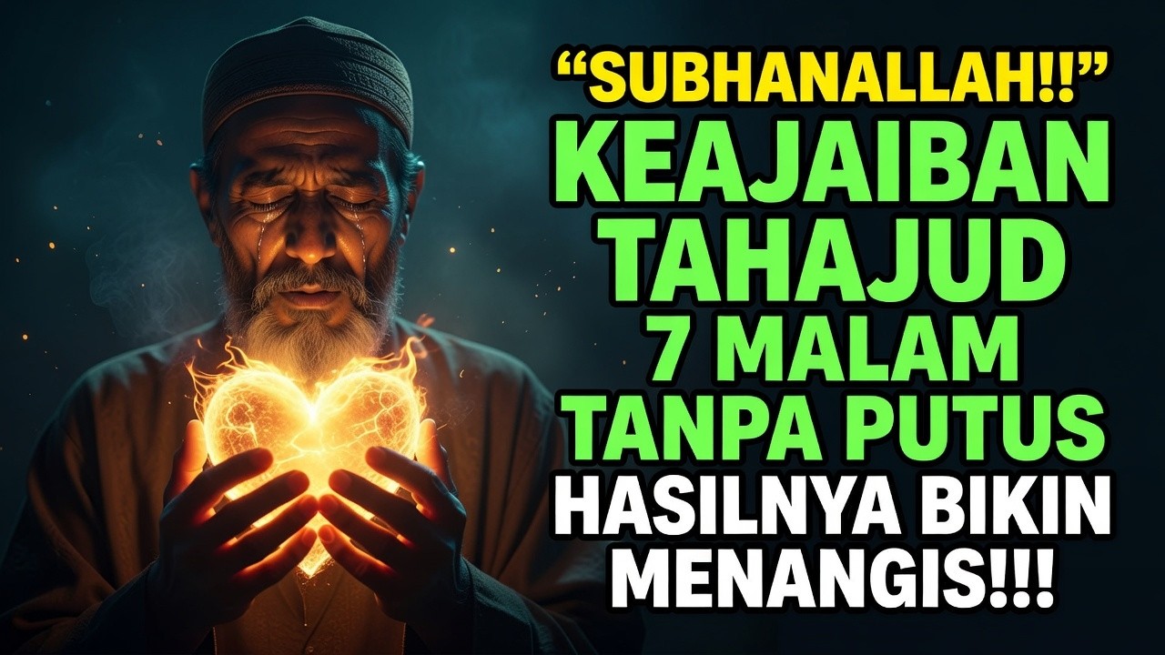 SUBHANALLAH!! Keajaiban Sholat Tahajud 7 Malam Berturut-Turut, Hasilnya Bikin Nangis!