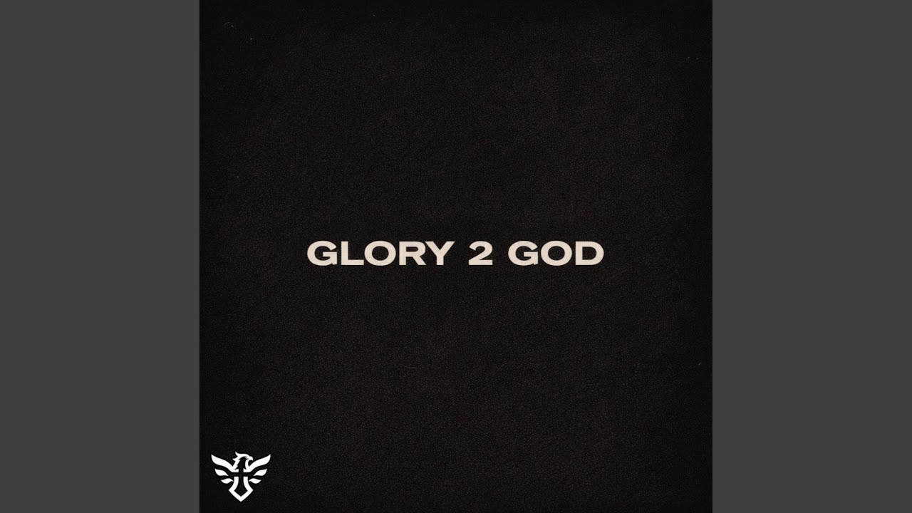 Glory 2 God
