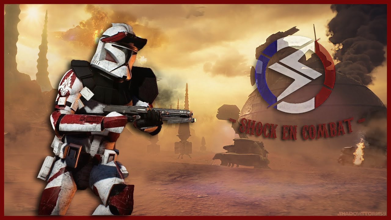 [FR][GMOD] CLONE WARS RP : SHOCK EN COMBAT !