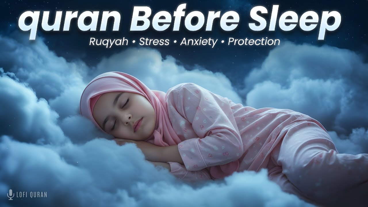 Get Rewards while you Sleep with Quran | Quran Sleep Recitation | Lofi Quran