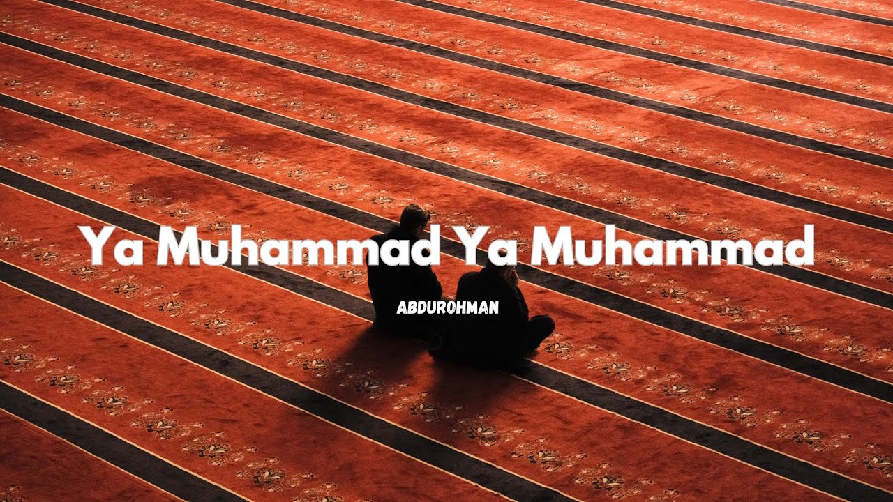 🎧 Ya Muhammad Ya Muhammad – Versi Saju Bagir | Cover by Abdurohman 🎤🌙