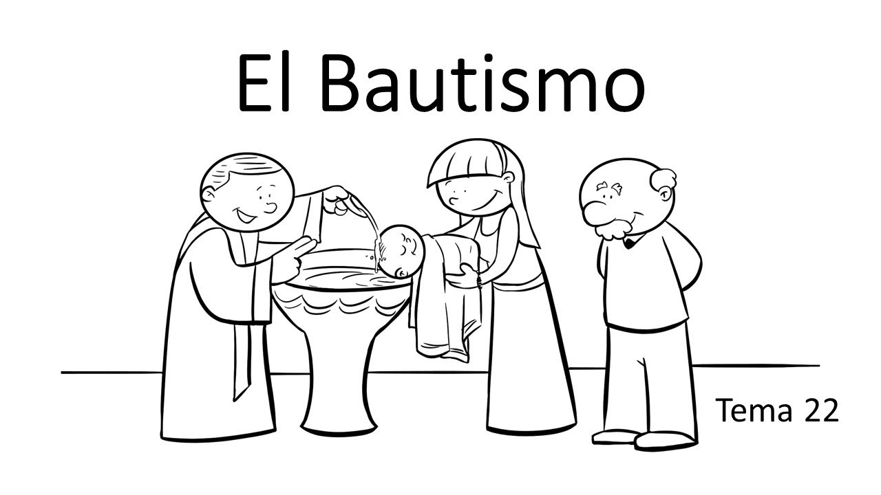 Catequesis - Tema 22: El Bautismo
