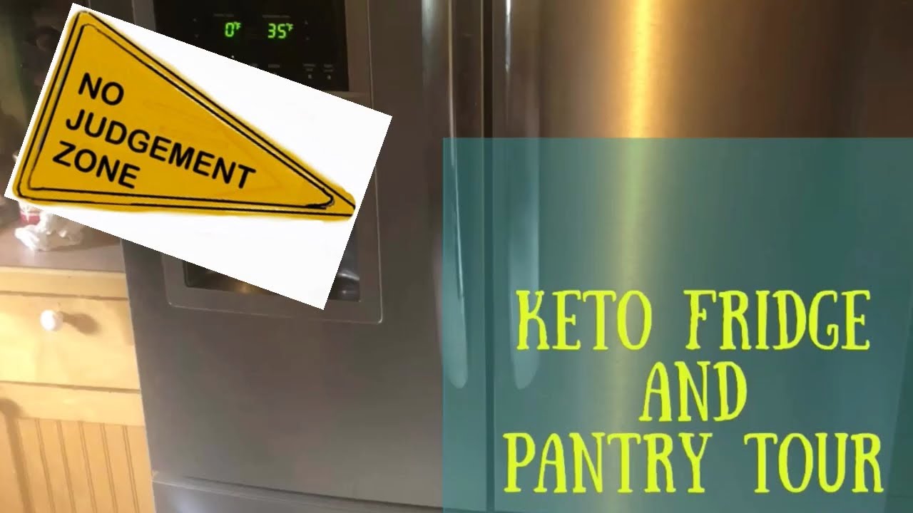Scary Keto fridge and pantry tour ........