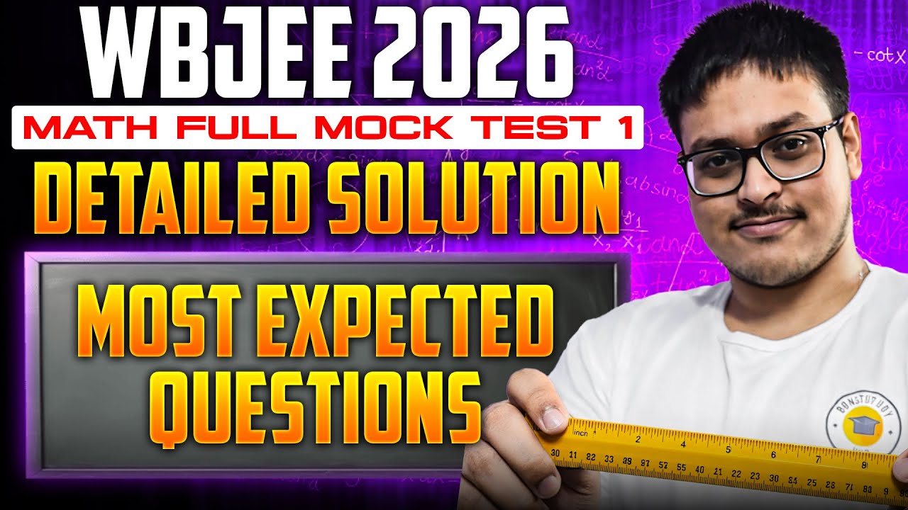 WBJEE 2026 :: Math Full Syllabus Mock Test 1 Detailed  Solution || Mock Test Analysis+ Short Tricks 