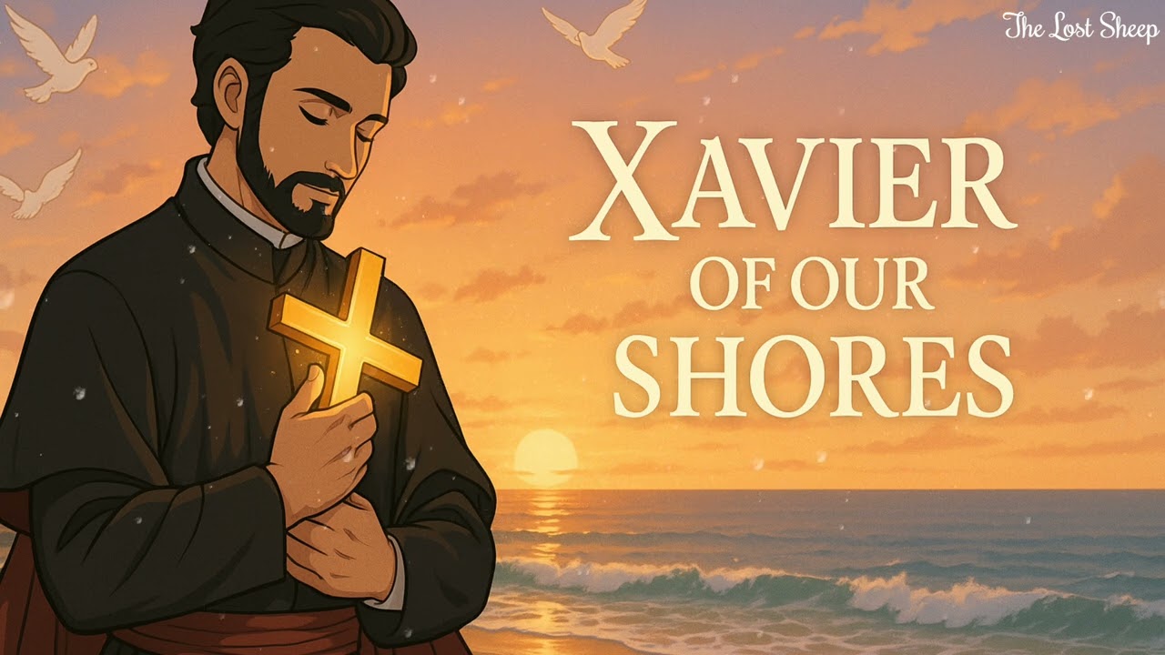 The Lost Sheep - Xavier Of Our Shores